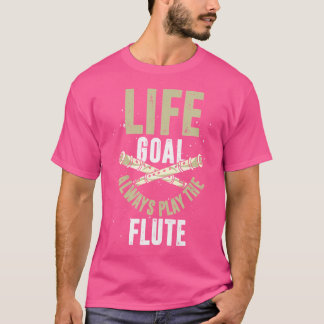 Roligten Life Goal Flutist Marching Band Music Mus T Shirt