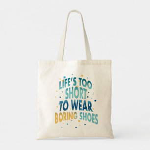 Roligten Lifes för Kort Boring Shoes Tygkasse