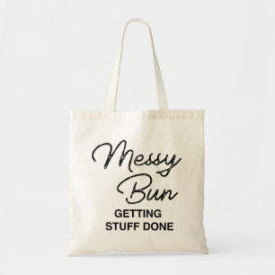 roligten "Messy Bun Get Saker Klart" Tote Bag Tygkasse