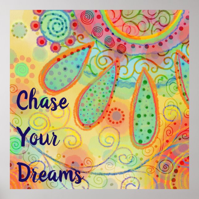 Roligtens inspirationerande "Chase Your Dreams" Poster (Framsidan)