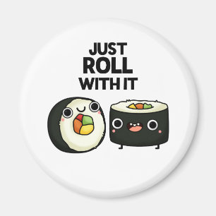 Roll bara med den där funny Sushi Roll Pun Magnet