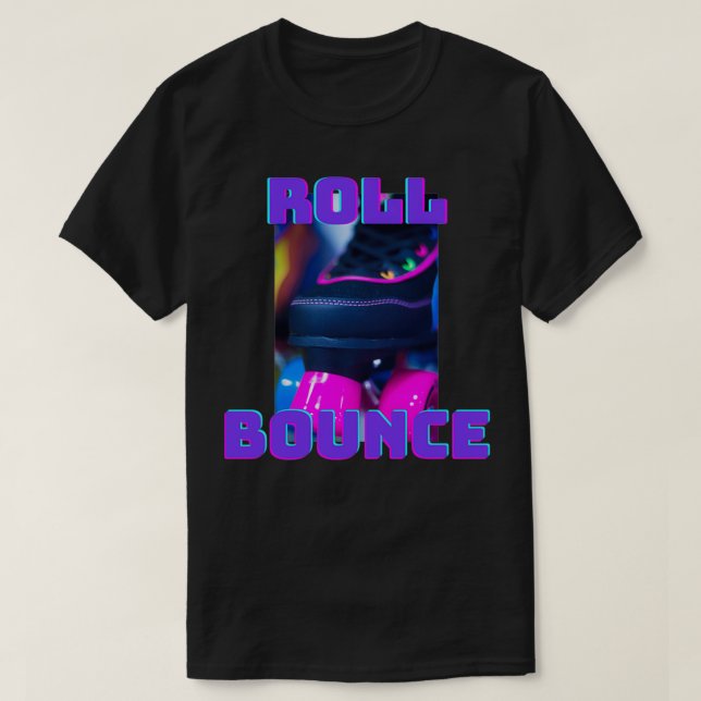 Roll Bounshate Skate T Shirt (Design framsida)