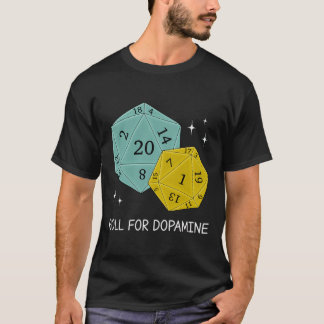 Roll For Dopamine Dnd Neurodiversity D20 Dice Auti T Shirt
