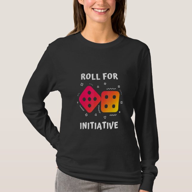 Roll for Initiative Dice T Shirt (Framsida)