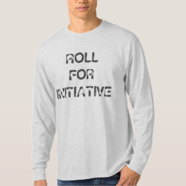 Roll for Initiative Dungeons Dragons T Shirt