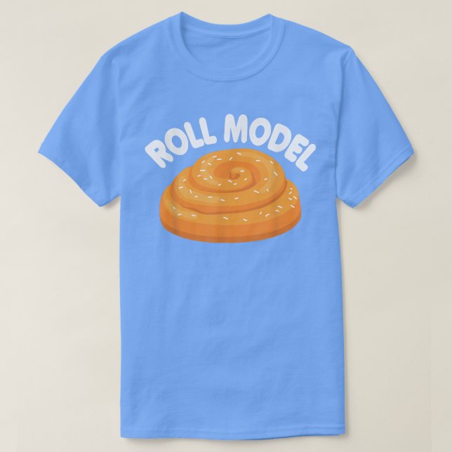 Roll Model  Funny Baking Chef Bread Making Maker B T Shirt (Design framsida)
