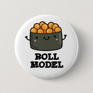 Roll Model Funny Food Sushi Roll Pun Knapp