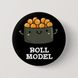 Roll Model Funny Food Sushi Roll Pun Knapp