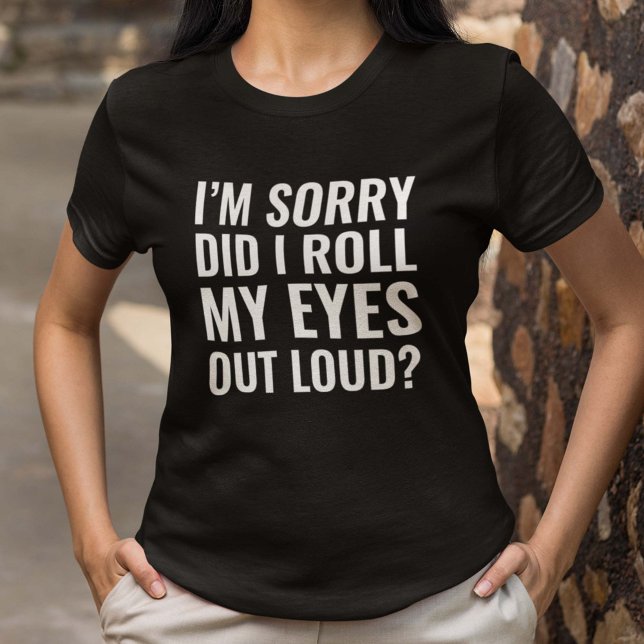 Roll My Öga T Shirt (Skapare uppladdad)
