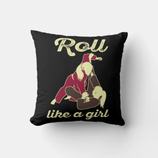 Roll som en flicka i Brasilien Jiu Jitsu BJJ Kudde