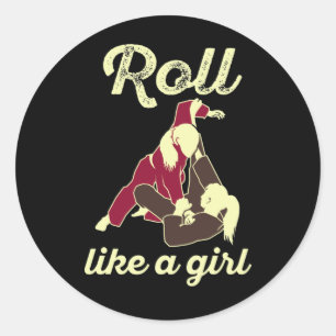 Roll som en flicka i Brasilien Jiu Jitsu BJJ Runt Klistermärke
