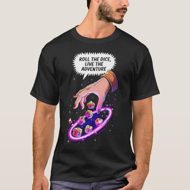 Roll the Dice, Live the Adventure T Shirt (Framsida)