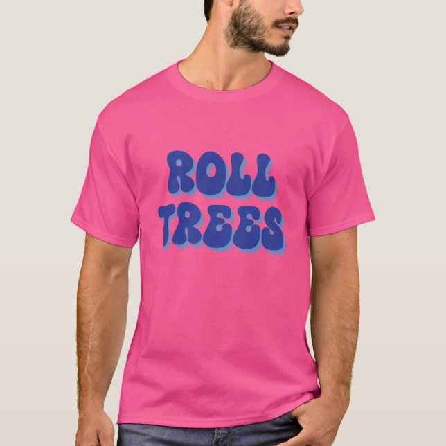 roll trees Oversized T Shirt (Framsida)