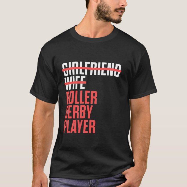 Roller Derby Player Play Sking Team T Shirt (Framsida)