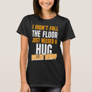 Roller Derby Player Skating Team T Shirt