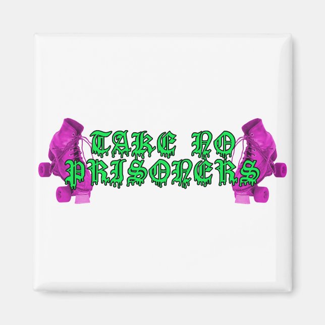 Roller Derby - ta inga fångar! Magnet (Framsidan)