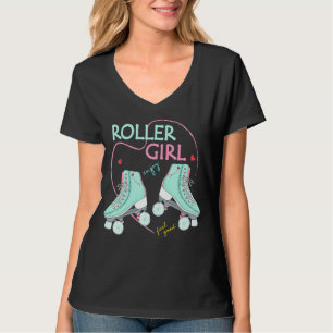 Roller Girl - Roller Skates Roller Skates T Shirt