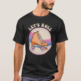 Roller Skate Shoes 80S Retro Skating Sport Ride Le T Shirt