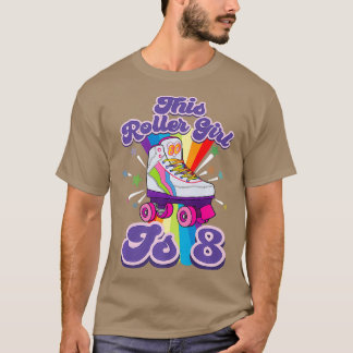 Roller Skating 8 Year Old 8th Birthday Girl Skate  T Shirt