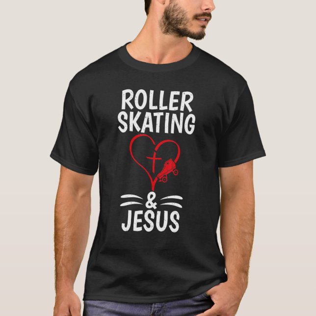 Roller Skating and Jesus Roller Skating T Shirt (Framsida)