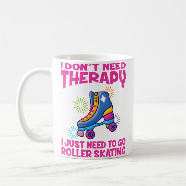 Roller Skating I Don'T Need Therapy Roller Skating Kaffemugg (Vänster)