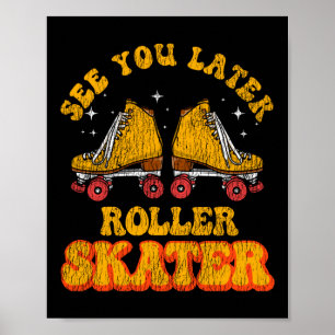 Roller Skating See You Senare Roller Skater 1970S Poster