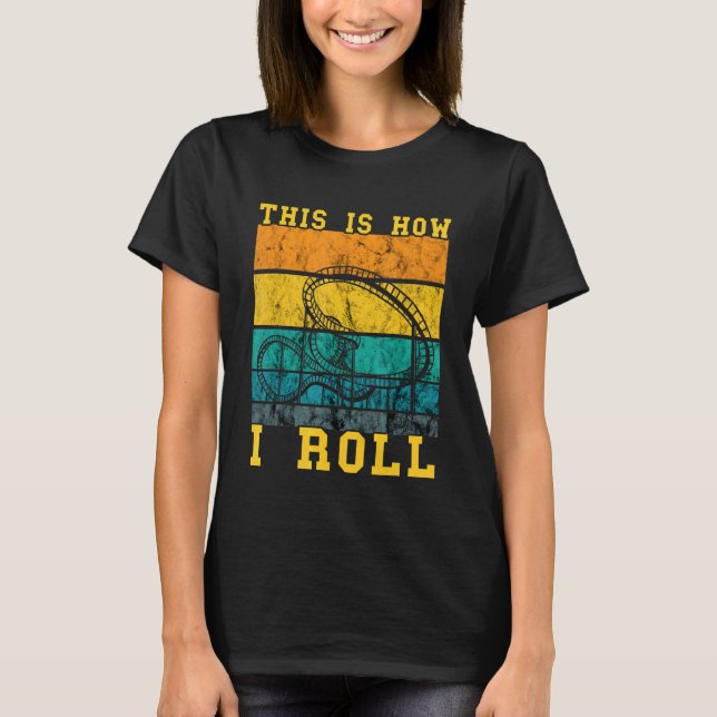 Roller Underlägg så här rullar jag Thrillsearch T Shirt (Framsida)