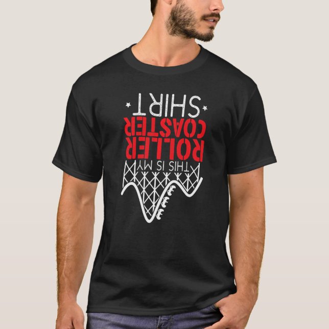 Rollercoaster Ride Det här är min bästa rollerUnde T Shirt (Framsida)