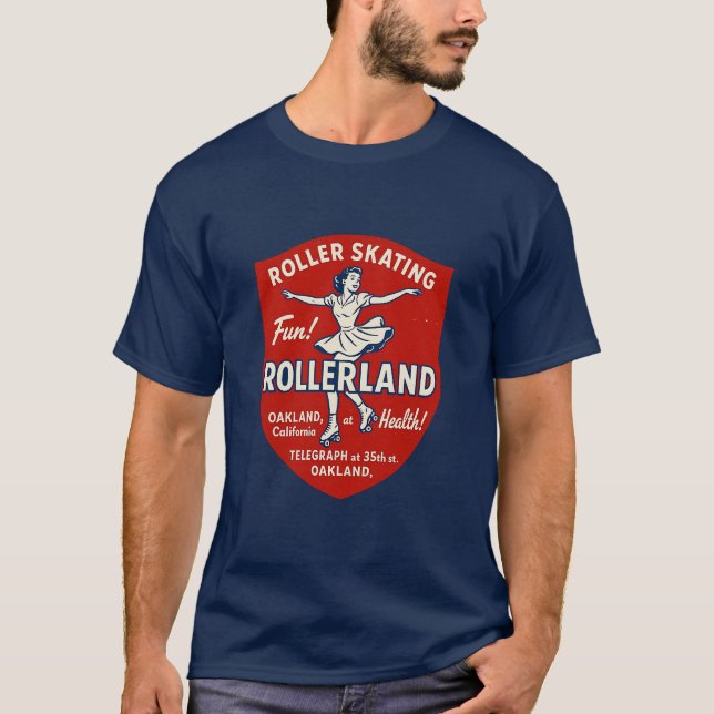 Rollerland - Oakland, CA T Shirt (Framsida)