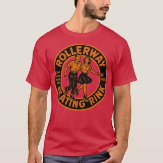 Rollerway - Sacramento, CA T Shirt