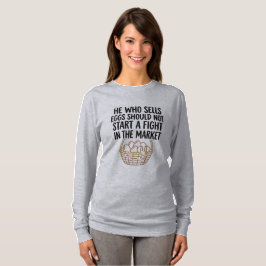 Rollig Äggförsäljarordspråk T Shirt