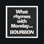 Rollig Bourbon Svart Cocktail Pappersservett<br><div class="desc">Vad rimmer på måndag... Bourbon roliga svarta och vita pappers cocktail servetter är en rolig present till vänner,  Fars dag,  svensexa eller möhippa,  husvärmegåva,  fyll baren present,  grovman present,  brudtärna present,  bästa mans presentidé,  fest tillbehör och mer.</div>