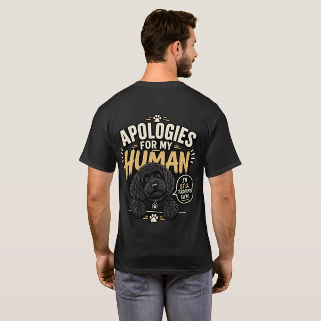 Rollig Cockapoo T-Shirt Ursäkter För Min Ägare tee (Hel baksida)