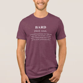 Rollig rollspelsdefinition för Bard med vit text T Shirt