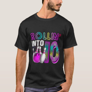 Rollin i 10 Bowling Födelsedagsfest 10Th Birthda T Shirt