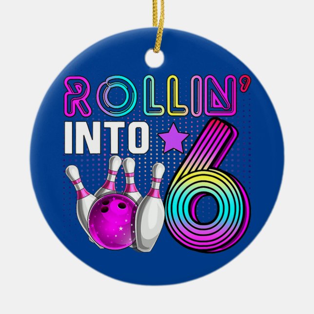 Rollin i 6 Bowling Födelsedagsfest 6e Birthday Julgransprydnad Keramik (Framsidan)