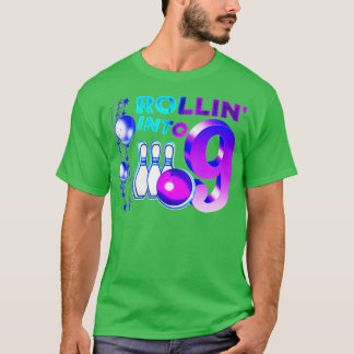Rollin i 9 Bowling Födelsedagsfest 9: e födelsedag T Shirt