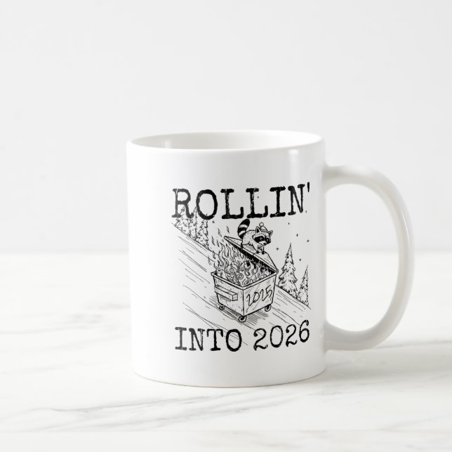 Rollin' Into 2026, 2026 Snarky New Year  Kaffemugg (Höger)