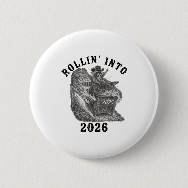 Rollin' Into 2026, 2026 Snarky New Year, Meme Racc Knapp (Framsida)
