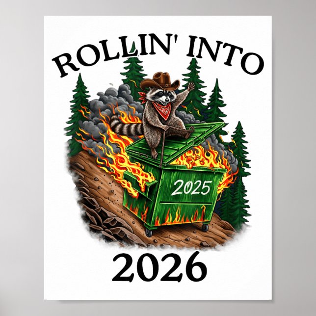 Rollin’ Into 2026 Dumpster Fire New Year Party Fun Poster (Framsidan)