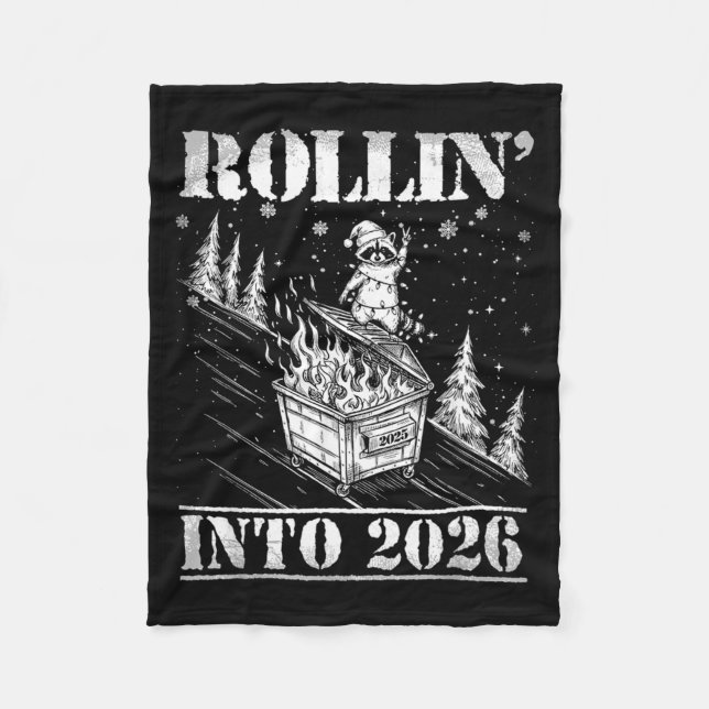 Rollin' Into 2026 Funny Raccoon Dumpster Fire Art  Fleecefilt (Framsidan)