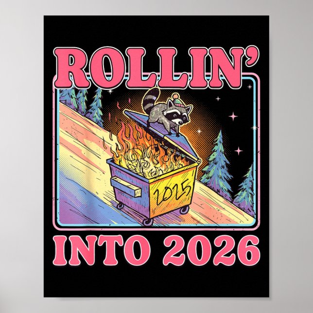 Rollin' Into 2026 Funny Raccoon Meme Happy New Yea Poster (Framsidan)