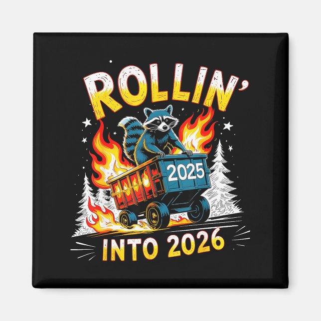 Rollin Into 2026 Funny Raccoon New Year Meme  Magnet (Framsidan)
