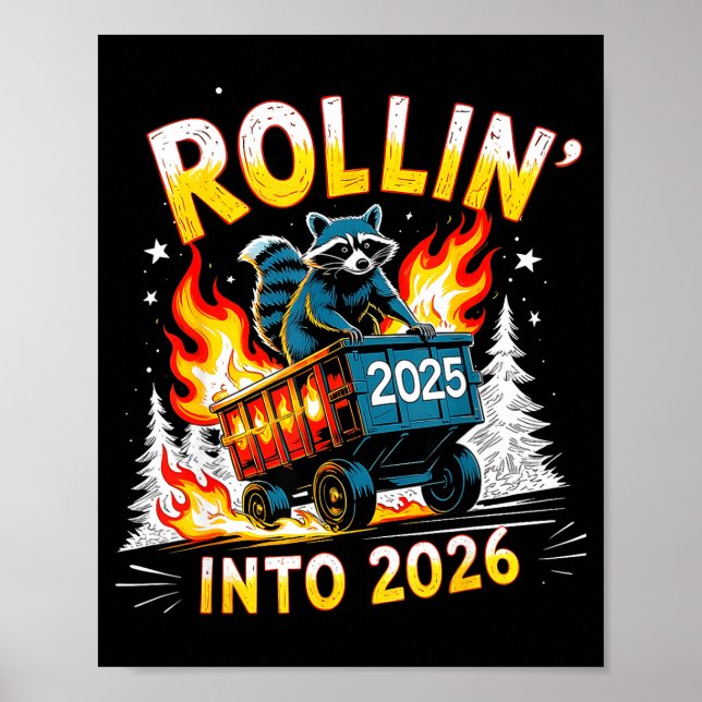 Rollin Into 2026 Funny Raccoon New Year Meme  Poster (Framsidan)