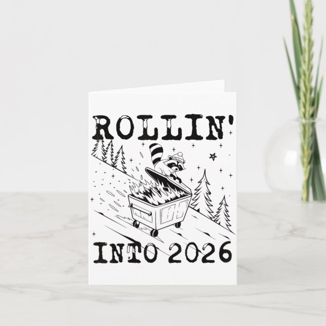 Rollin’ Into 2026 Raccoon Dumpster Fire Funny New  Kort (Framsida)