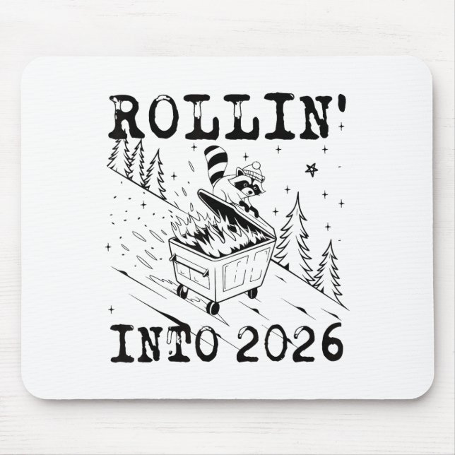 Rollin’ Into 2026 Raccoon Dumpster Fire Funny New  Musmatta (Framsidan)
