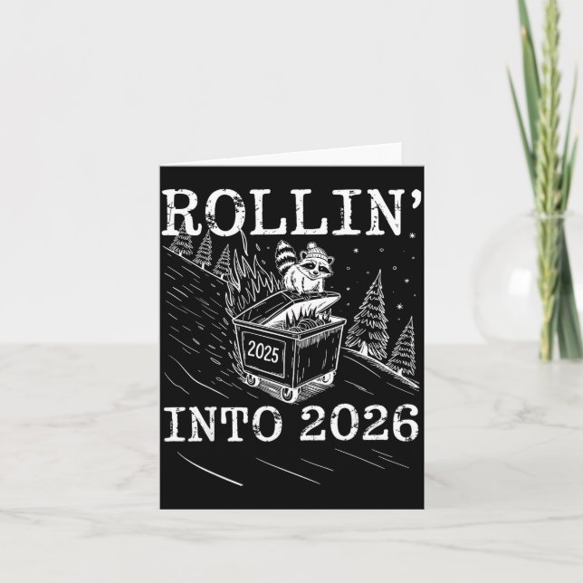 Rollin’ Into 2026 Raccoon Dumpster Fire New Year M Kort (Framsida)