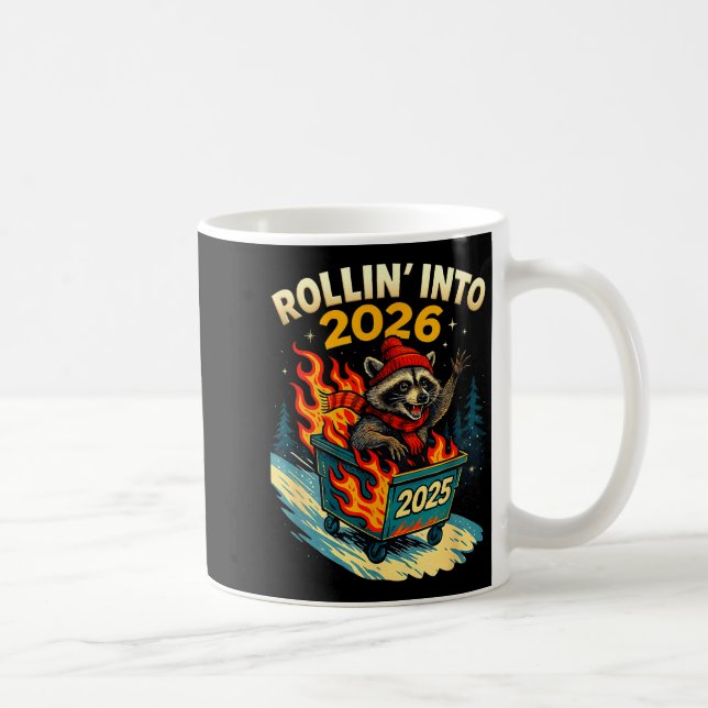 Rollin Into 2026 Raccoon Funny Dumpster Fire 2025  Kaffemugg (Höger)
