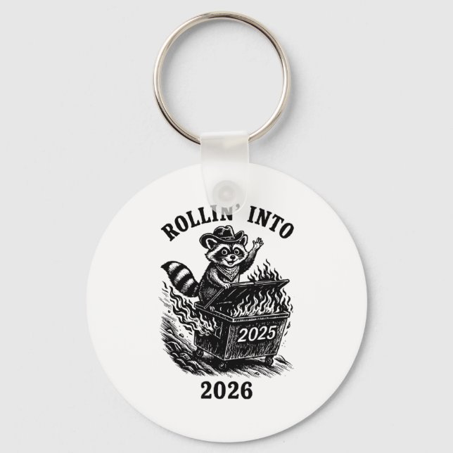 Rollin Into 2026 Raccoon Funny Dumpster Fire 2025  Nyckelring (Framsida)
