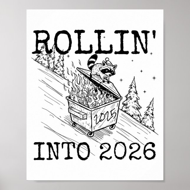 Rollin’ Into 2026 Raccoon Funny New Year Raccoon T Poster (Framsidan)